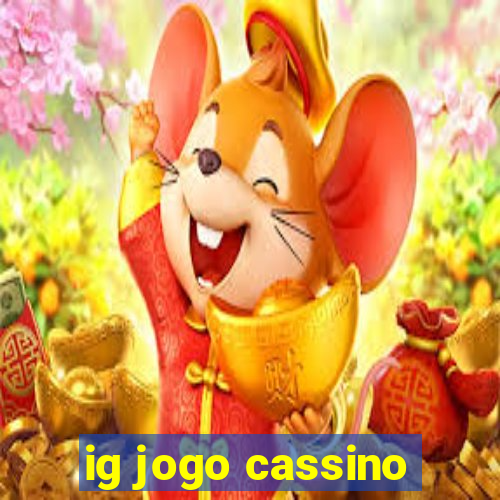 ig jogo cassino